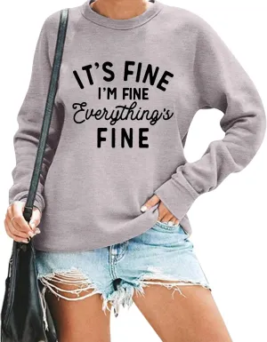 VILOVE Funny Sweatshirts for Women Its Fine Im Fine Everything is Fine Shirts Inspirational T-Shirt Cute Sayings Tee Tops